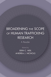 Broadening the Scope of Human Trafficking Research