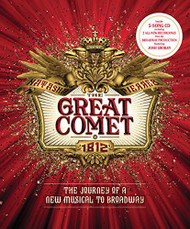 Great Comet: The Journey of a New Musical to Broadway