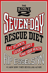 Engine 2 Seven-Day Rescue Diet