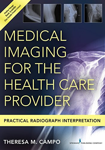 Medical Imaging for the Health Care Provider