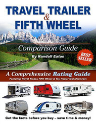 Travel Trailer and Fifth Wheel Comparison Guide