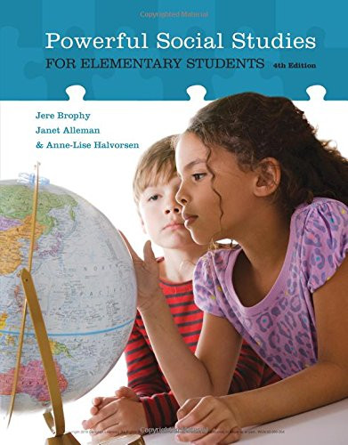 Powerful Social Studies for Elementary Students Powerful Social Studies for Elementary Students