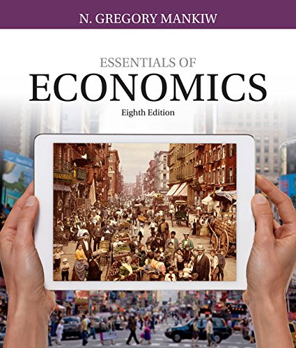 Essentials of Economics (Mankiw's Principles of Economics)
