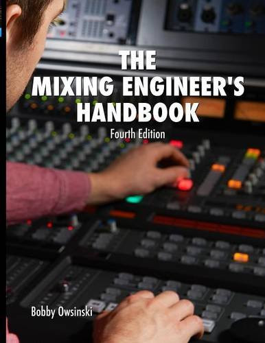 Mixing Engineer's Handbook