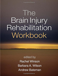 Brain Injury Rehabilitation Workbook