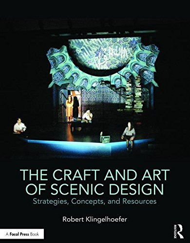 Craft and Art of Scenic Design