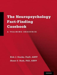 Neuropsychology Fact-Finding Casebook: A Training Resource