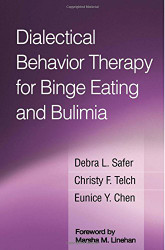 Dialectical Behavior Therapy for Binge Eating and Bulimia