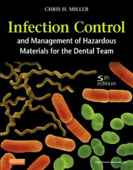 Infection Control And Management Of Hazardous Materials For The Dental Team