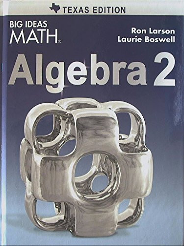 BIG IDEAS MATH Algebra 2 Texas: 2015