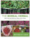 Boreal Herbal Wild Food and Medicine Plants of the North