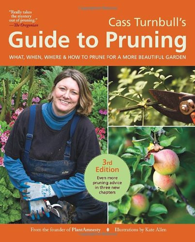 Cass Turnbull's Guide to Pruning