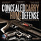 Concealed Carry and Home Defense Fundamentals USCCA Edition