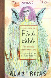 El Diario De Frida Kahlo / The Diary of Frida Kahlo