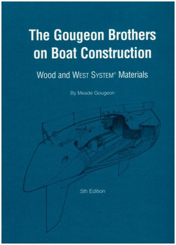 Gougeon Brothers on Boat Construction