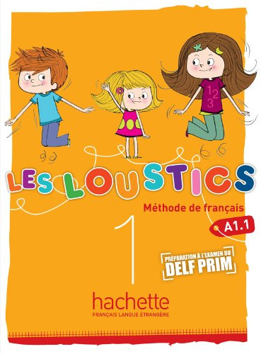 Les Loustics: Livre De L'Eleve 1 (French Edition)