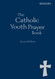 Catholic Youth Prayer book