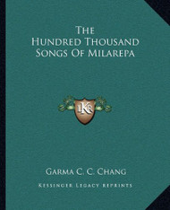 Hundred Thousand Songs Of Milarepa
