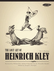 Lost Art of Heinrich Kley Volume 1: Drawings