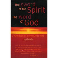 Sword of the Spirit The Word of God