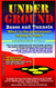 UNDERGROUND BASES and TUNNELS