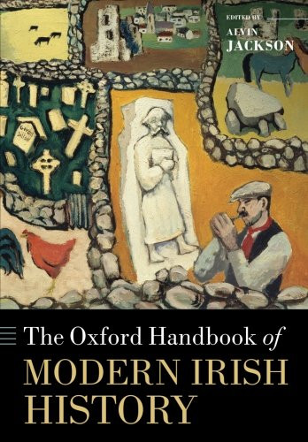 Oxford Handbook of Modern Irish History