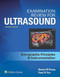 Examination Review for Ultrasound: Sonography Principles & Instrumentation