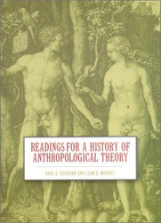 Readings for a History of Anthropological Theory  Erickson