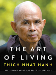 Art of Living: Peace and Freedom in the Here and Now