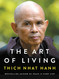 Art of Living: Peace and Freedom in the Here and Now