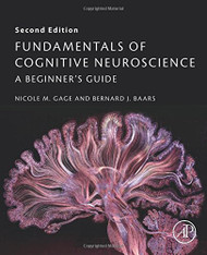 Fundamentals of Cognitive Neuroscience: A Beginner's Guide