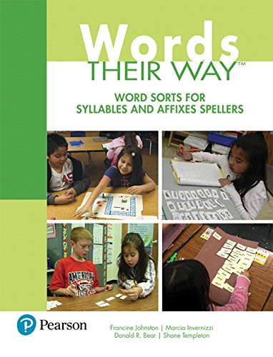 Words Their Way: Word Sorts for Syllables and Affixes Spellers