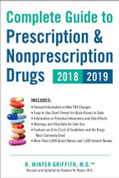 Complete Guide to Prescription and Nonprescription Drugs 2018-2019