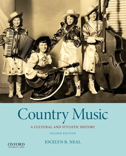 Country Music: A Cultural and Stylistic History