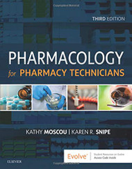 Pharmacology for Pharmacy Technicians  by Kathy Moscou