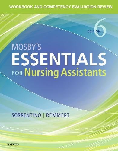 Workbook and Competency Evaluation Review for Mosby's Essentials for Nursing