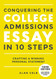 Conquering the College Admissions Essay in 10 Steps