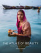 Atlas of Beauty: Women of the World in 500 Portraits