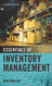 Essentials Of Inventory Management
