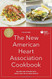New American Heart Association Cookbook