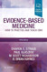 Evidence-Based Medicine: How to Practice and Teach EBM