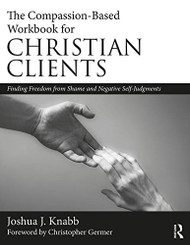 Compassion-Based Workbook for Christian Clients