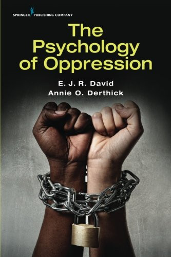 Psychology of Oppression (Volume 1)
