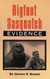 Bigfoot Sasquatch: Evidence