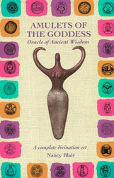 Amulets of the Goddess: Oracle of Ancient Wisdom