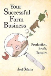 Your Successful Farm Business: Production Profit Pleasure