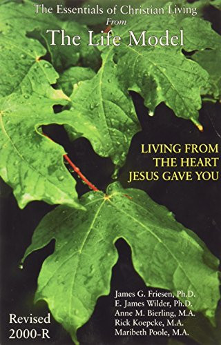 Life Model: Living From the Heart Jesus Gave You