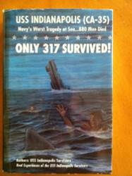 Only 317 Survived!: USS Indianapolis