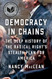 Democracy in Chains