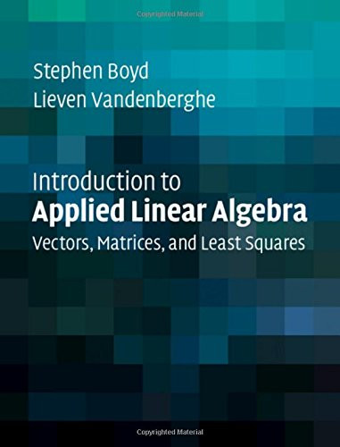 Introduction to Applied Linear Algebra